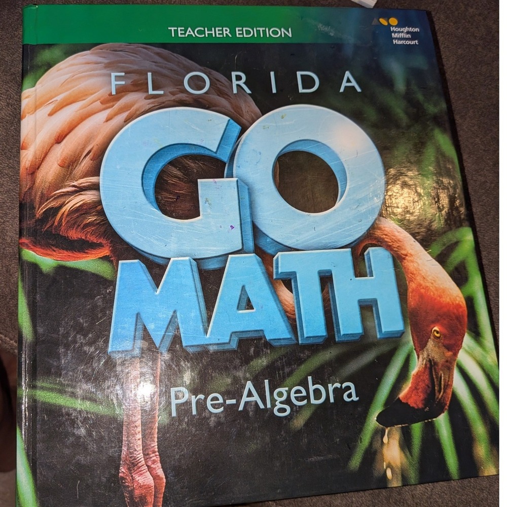 Florida Go Math Pre-Algebra Teacher Edition Houghton Mifflin Harcourt Hardcover